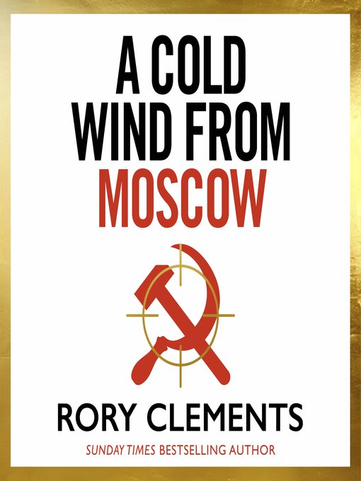 Title details for A Cold Wind From Moscow by Rory Clements - Wait list